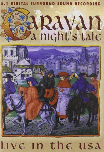 Caravan : A Night's Tale - Live in the U.S.A.